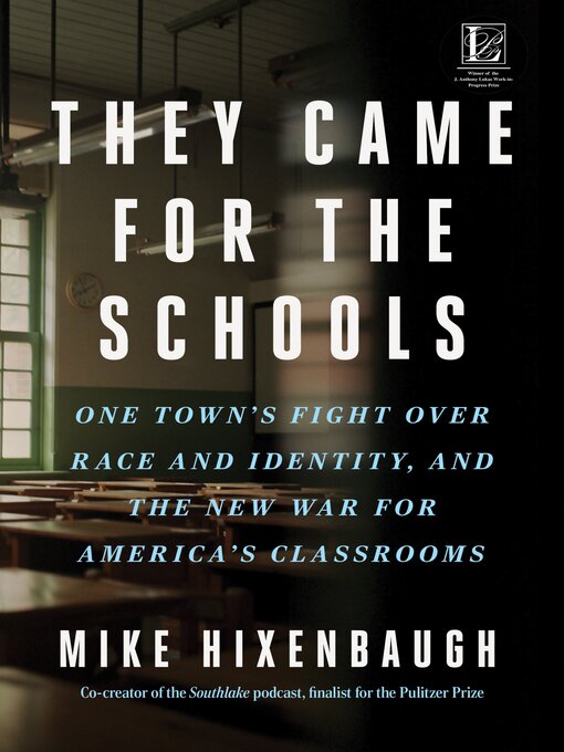 Title details for They Came for the Schools by Mike Hixenbaugh - Available